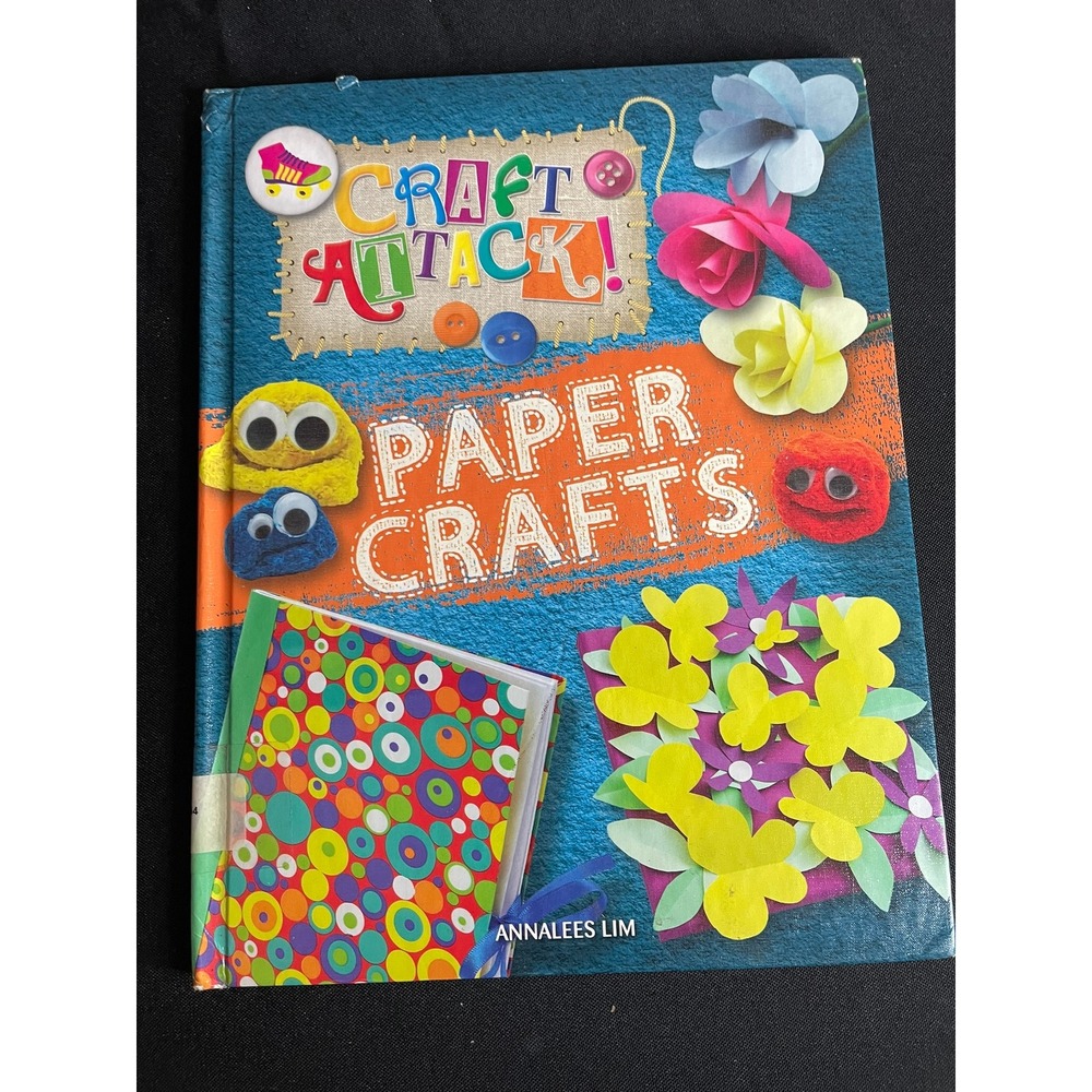 Craft Attack Paper Crafts Annalees Lim Hardcover First Edition 2014